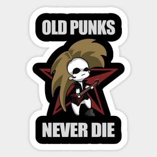 Old Punks Never Die Sticker